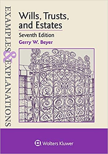 Wills, Trusts, and Estates (Examples & Explanations) (7th Edition) - Epub + Converted pdf
